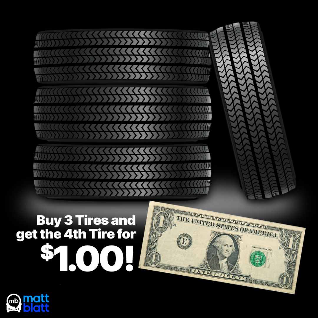 Buy 3 Tires, Get 4th for $1.00